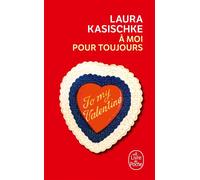 À moi pour toujours - Laura Kasischke - Lgf - Poche - Roman