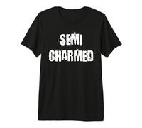 À moitié charmé T-Shirt Haut de Gamme