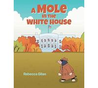 A Mole In The White House