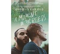 A Moment in the Reeds [DVD]