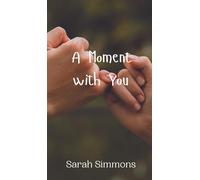 A Moment with You