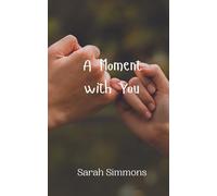 A Moment with You