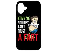 À Mon âge, on ne Peut Tout Simplement Pas Faire Confiance à Un Vieux Pet Gag Senior Dad Coque pour iPhone 16 Plus