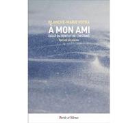 A Mon Ami - Celui Du Vent Et De L'instant