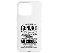 À Mon Cher Gendre Avec Amour Ta Belle-Mère Humour Drôle Coque pour iPhone 15 Pro Max