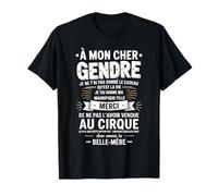 À Mon Cher Gendre Avec Amour Ta Belle-Mère Humour Drôle T-Shirt