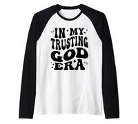 À Mon époque de Confiance en Dieu, Foi Religieuse et chrétienne Manche Raglan