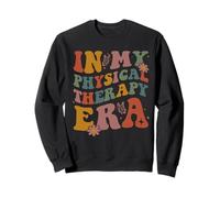 À Mon époque de physiothérapie Docteur physiothérapeute Sweatshirt