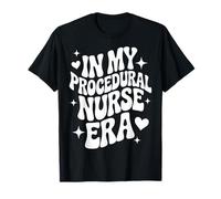 À Mon époque d'infirmière procédurale, infirmière en Salle d'opération Amusante, infirmière en radiologie T-Shirt