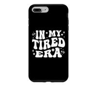 À Mon époque fatiguée, épuisée, épuisement Professionnel, rétablissement, Repos Coque pour iPhone 7 Plus/8 Plus