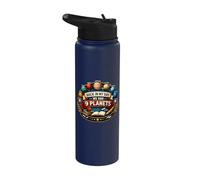 À mon époque, nous avions 9 planètes, une galaxie amusante, une journée spatiale Stainless Steel Insulated Water Bottle