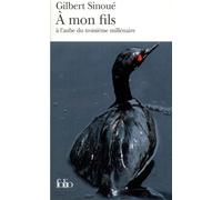 A Mon Fils À L'aube Du Troisième Millénaire