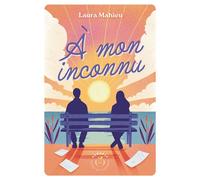 À mon inconnu - Laura Mahieu - Nisha et caetera - ebook (ePub) - Roman