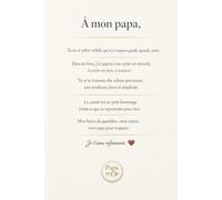 À mon papa - Carnet de mots et souvenirs | Cadeau émotion pour père 100 pages lignées
