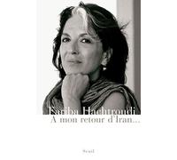 A mon retour d'Iran...