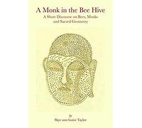 A Monk In The Bee Hive