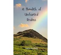 A Monolith of Uncharted Realms