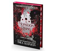 A Monsoon Rising: Two Hearts Circle Each Other in the Eye of the Storm in This Highly-Anticipated Follow-Up to the New York Times Bestseller, The Hurricane Wars