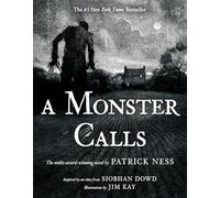 A Monster Calls: Inspired by an idea from Siobhan Dowd