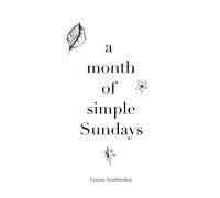 A month of simple Sundays