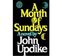 A Month of Sundays John Updike (Auteur)