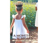 A Month of Sundays: The First Ladies' Retreat Series | Book 2
