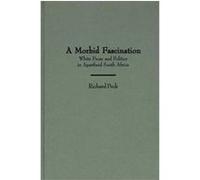 A Morbid Fascination, Contributions to the Study of World Literature Richard Peck (Auteur)