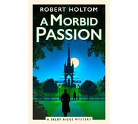 A Morbid Passion - Robert Holtom - Titan Books - ebook (ePub) - Livre