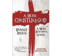 A More Christlike God