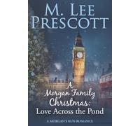 A Morgan Family Christmas: Love Across the Pond