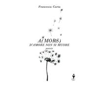A(mors): d'amore non si muore