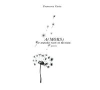 A(mors): d'amore non si muore