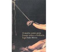 A Morte Como Pena Italo Mereu (Auteur)