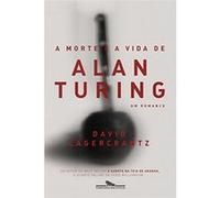 A Morte E A Vida De Alan Turing. Um Romance David Lagercrantz (Auteur)