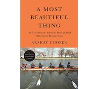 A Most Beautiful Thing by Arshay Cooper Arshay Cooper (Auteur)