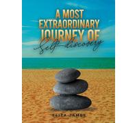 A Most Extraordinary Journey of Self-discovery