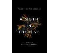 A Moth in the Hive