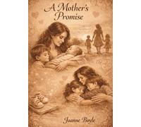 A Mother’s Promise