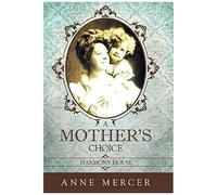 A Mother's Choice