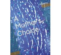 A Mother's Choice