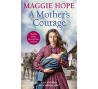 A Mothers Courage by Maggie Hope Maggie Hope (Auteur)