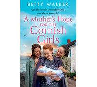 A Mother's Hope For The Cornish Girls