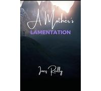 A Mother's Lamentation