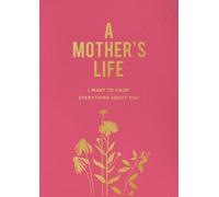 A Mother's Life: I Want to Know Everything About You