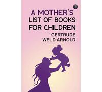 A Mother's List of Books for Children