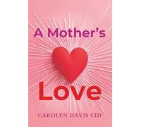 A Mother's Love