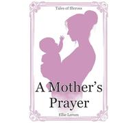 A Mother's Prayer
