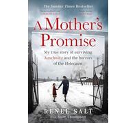 A Mother's Promise: My true story of surviving Auschwitz and the horrors of the Holocaust, the Sunday Times bestseller