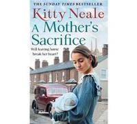 A Mothers Sacrifice by Kitty Neale Paperback Book Kitty Neale (Auteur)