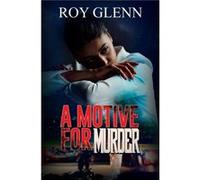 A Motive for Murder by Roy Glenn Roy Glenn (Auteur)